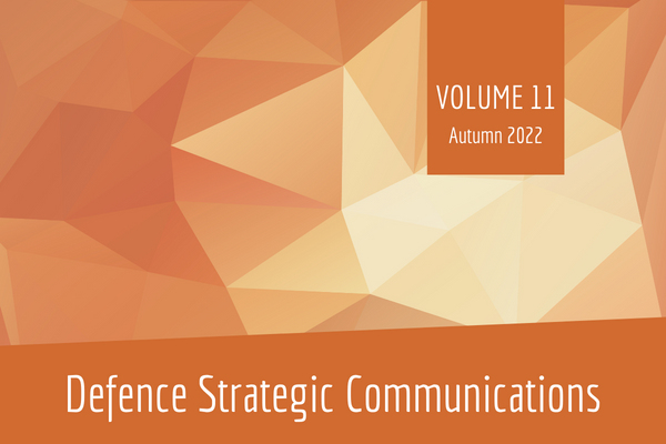 Defence Strategic Communications | Volume 11, Autumn 2022